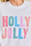 Holly Jolly White Holiday Sweatshirt Festive Winter Pullover