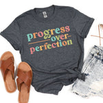 PREORDER: Progress Over Perfection Graphic Tee