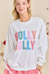 Holly Jolly White Holiday Sweatshirt Festive Winter Pullover